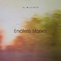 Endless Stories арманшылдар мен романтиктер туралы: Қазақстандық композитор Алим Заиров жаңа альбомын жарыққа шығарды.